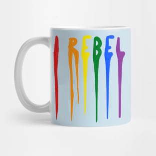 I Rebel - LGBTQ+ Mug